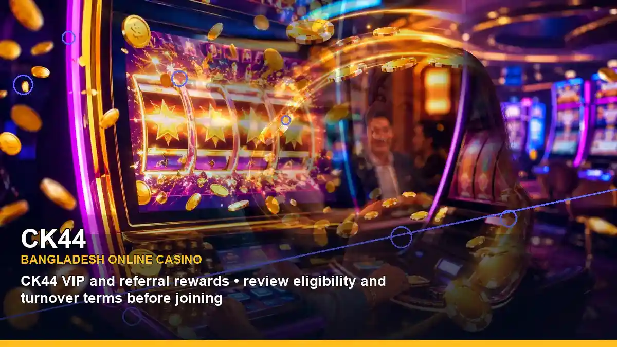 CK44 বাংলাদেশে অনলাইন স্লট ও ক্যাসিনো গেমস | Bangladesh online slots — featured slot view · 4