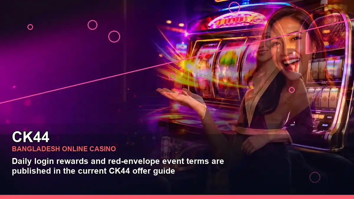 CK44 বাংলাদেশে অনলাইন স্লট ও ক্যাসিনো গেমস | Bangladesh online slots — mobile reel highlights · 2
